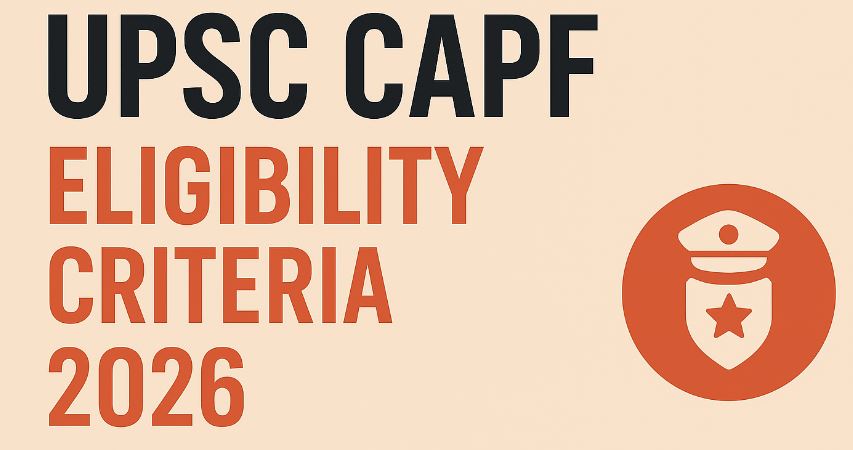 UPSC CAPF Syllabus 2026