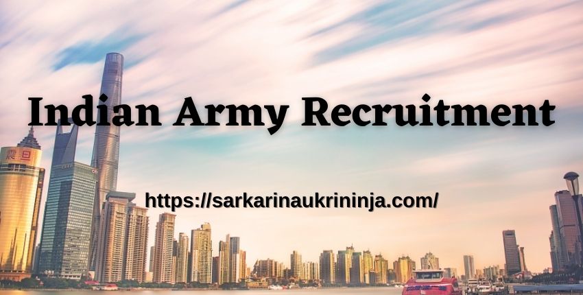 You are currently viewing Indian Army Recruitment 2023 | 87 Indian Army SSC Technical Online Form, Apply Now