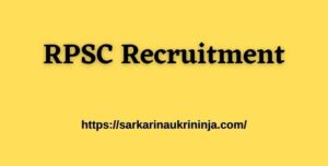 Read more about the article RPSC Recruitment 2023 | Apply Online For Rajasthan PSC Bharti @ rpsc.rajasthan.gov.in