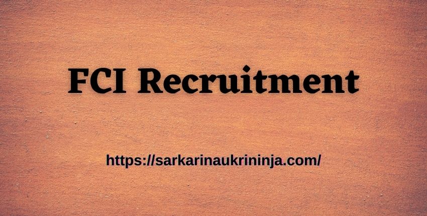 Read more about the article FCI Recruitment Notification 2023 Apply Online For Newly Released FCI Watchman Vacancy