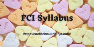Read more about the article FCI Syllabus 2023 Pdf Download | Food Corporation of India Watchman Exam Syllabus and Pattern