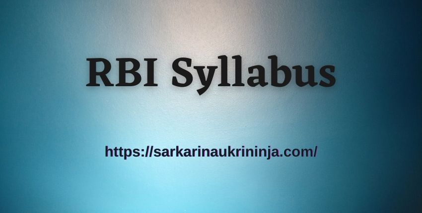 You are currently viewing RBI Syllabus 2023 | Download Reserve Bank Of India BMC Exam Syllabus, Check Exam Date Here
