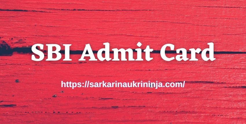 You are currently viewing SBI Admit Card 2023 | Download All Examination Information For State Bank of India 67 Pharmacist Exam