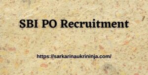 Read more about the article SBI PO Recruitment Notification 2023 Out! Apply Online for 2056 Probationary Officer (PO) Jobs