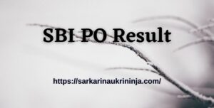 Read more about the article Check SBI PO Result 2023 for Prelims – State Bank of India PO Prelims Result Download Now