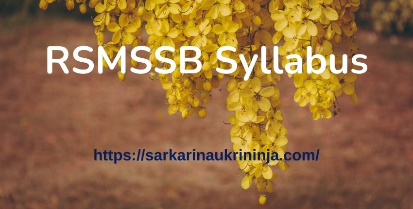 You are currently viewing RSMSSB Syllabus 2023 : Download Rajasthan SMSSB Pharmacist Exam Pattern