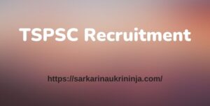 Read more about the article TSPSC SGT Recruitment 2023 Apply Online for tspsc.gov.in Telangana PSC SGT Jobs
