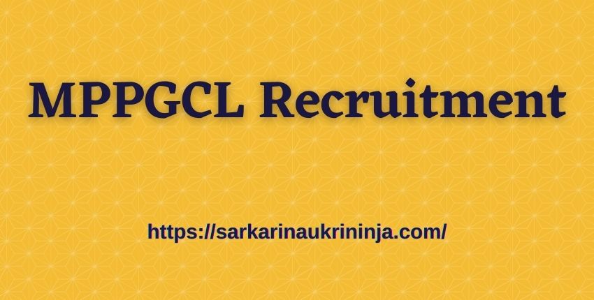 Read more about the article MPPGCL Recruitment 2023: Online Application For Madhya Pradesh PGCL Plant Assistant Vacancies