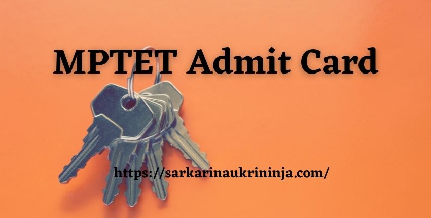 Read more about the article MPTET Admit Card 2023 Download For High School Teacher Eligibility Test @ peb.mp.gov.in