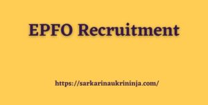 Read more about the article EPFO Recruitment 2023 | Register Online for 98 Deputy Director, Assistant Director, Assistant Audit Officer & Auditor Posts @epfindia.gov.in