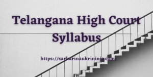 Read more about the article Telangana High Court Syllabus 2023 | Download now Syllabus For the post Of Copyist Posts