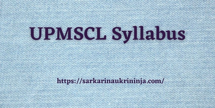 Read more about the article UPMSCL Syllabus 2023: Download Uttar Pradesh MSCL various Junior Pharmacists Exam