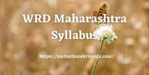 Read more about the article WRD Maharashtra Syllabus 2023 | Check Exam Syllabus & Pattern From Here