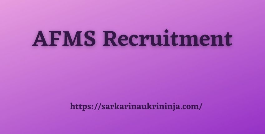 You are currently viewing AFMS Recruitment 2023 | Apply Online for various SSC Officers Posts @ amcsscentry.gov.in
