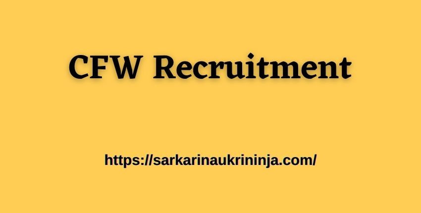 You are currently viewing CFW AP MLHP Recruitment 2023 | CFW AP MLHP Jobs for 3393 Posts, Apply @ cfw.ap.nic.in