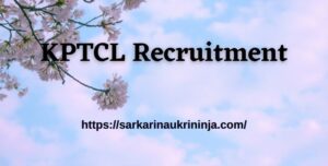 Read more about the article KPTCL Recruitment 2023 | Apply Online For Apprentice Posts Last Date Update Soon @kptcl.com