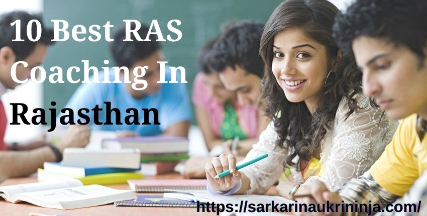 Read more about the article 10 Best RAS Coaching In Rajasthan